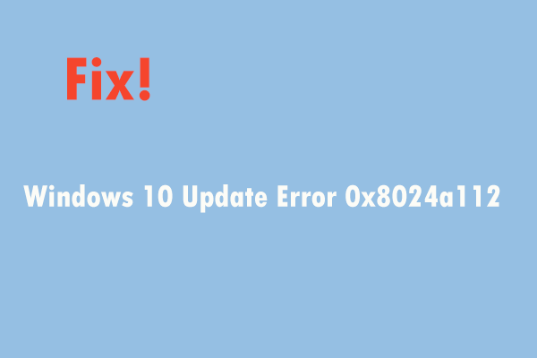 Windows 10 error 0x8024a112