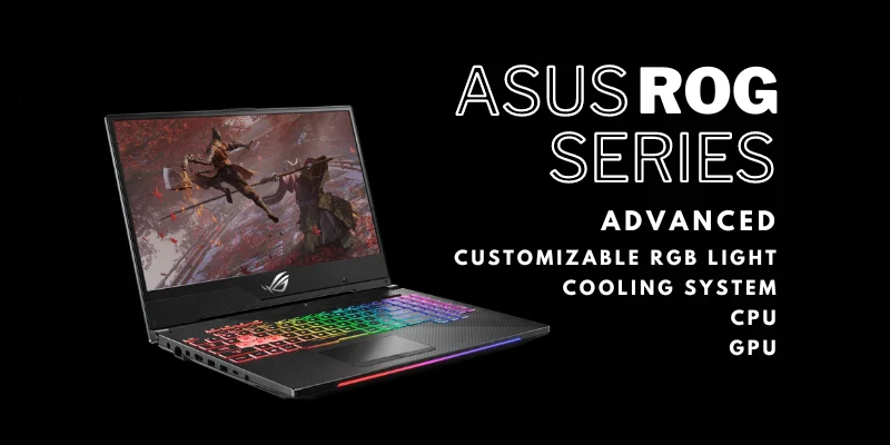 Asus ROG Gaming Laptop Series
