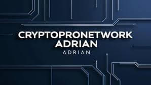 Unveiling CryptoProNetwork Adrian: Your Ultimate Guide to Crypto Insights