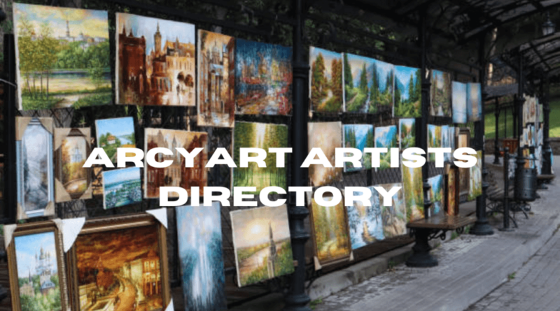 ArcyArt Artists Directory: A Gateway to the Global Art Community